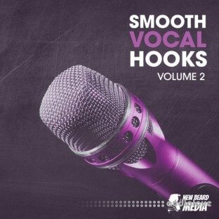 New Beard Media Smooth Vocal Hooks Vol.2