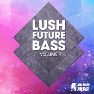 New Beard Media Lush Future Bass