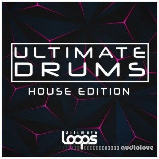 Ultimate Loops Ultimate Drums House Edition