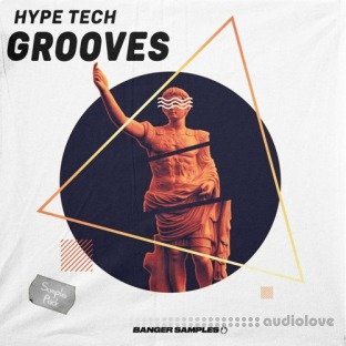 Banger Samples Hype Tech Grooves