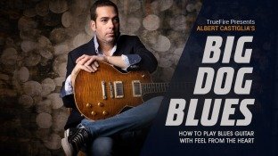 Truefire Albert Castiglia's Big Dog Blues