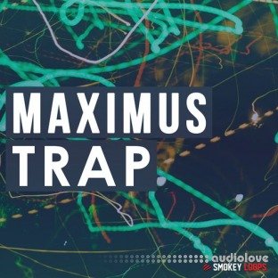 Smokey Loops Maximus Trap