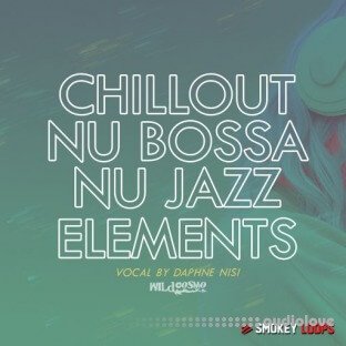 Smokey Loops Chillout, Nu Bossa & Nu Jazz Elements