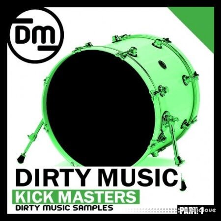 Dirty Music Kick Masters P.1 WAV