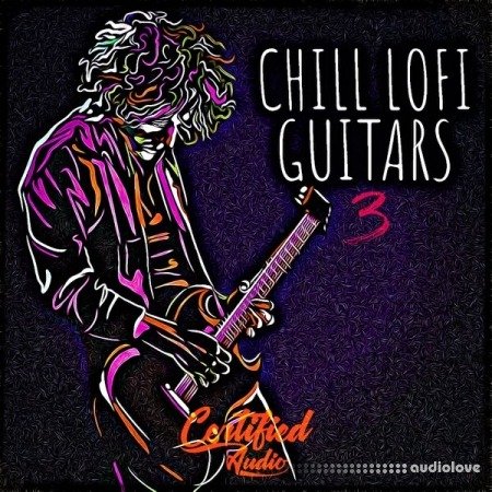 Certified Audio Chill Lo-Fi Guitars 3 WAV