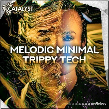 Catalyst Samples Melodic Minimal Trippy Tech WAV