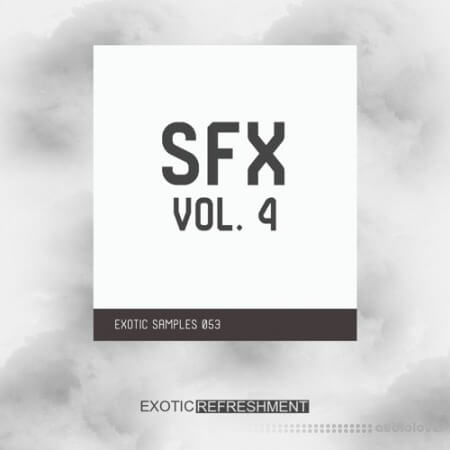 Exotic Refreshment Sfx Vol.4 Sample Pack
