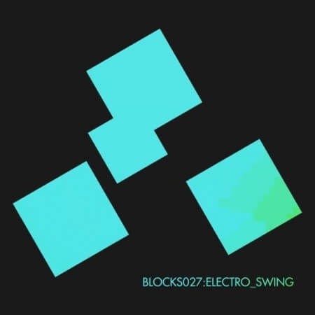 Xelon Digital Blocks 027 Electro Swing WAV