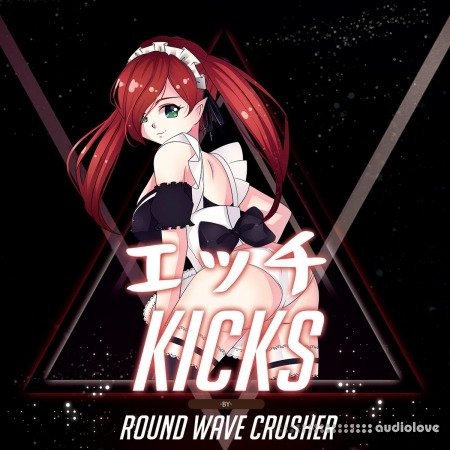 Round Wave Crusher Ecchi Kicks WAV