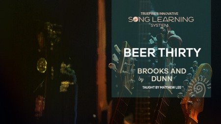 Truefire Matthew Lee's Song Lesson Beer Thirty