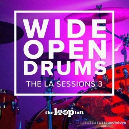 The Loop Loft Wide Open Drums Lit Up WAV