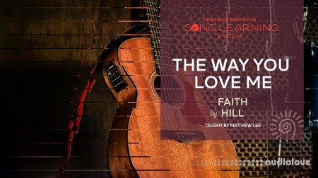 Truefire Matthew Lee's Song Lesson: The Way You Love Me