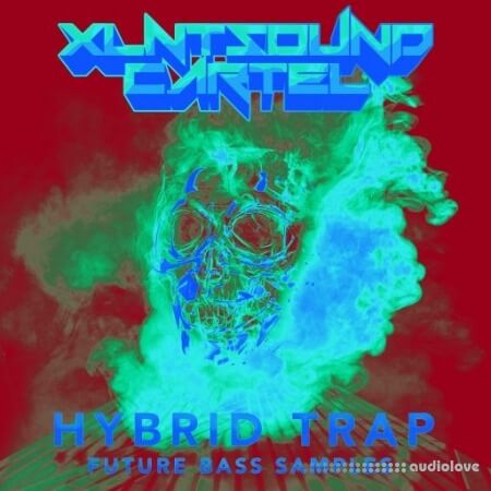 XLNTSOUND CARTEL (BONUS: Hybrid Trap/Future Bass Growls Basses & Loops) WAV