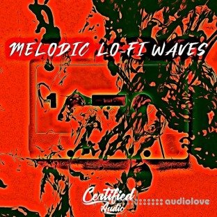 Certified Audio LLC Melodic Lo-Fi Waves
