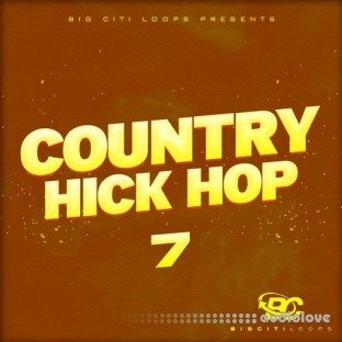 Big Citi Loops Country Hick Hop Vol 7
