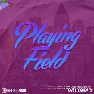 Highline Audio Playing Field Volume 2