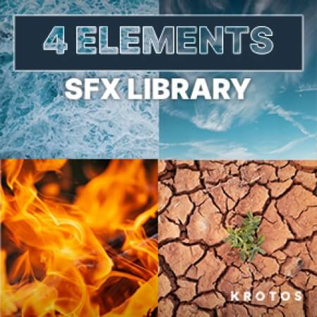 Krotos 4 Elements SFX Library WAV
