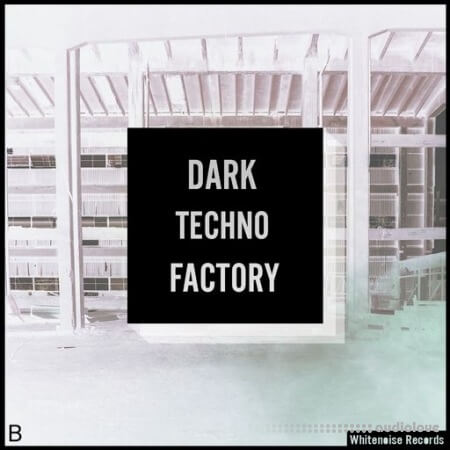 Whitenoise Records Dark Techno Factory B
