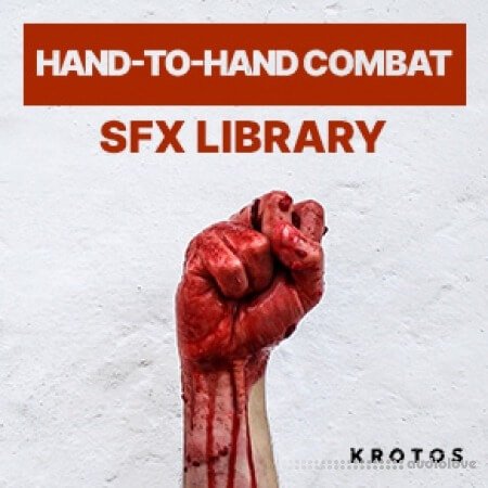 Krotos Hand-to-Hand Combat SFX Library WAV