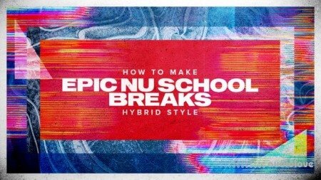Sonic Academy How To Make Epic Nu School Breaks with Protoculture