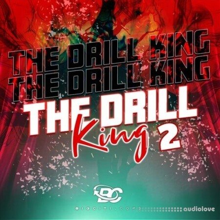 Big Citi Loops The Drill King 2