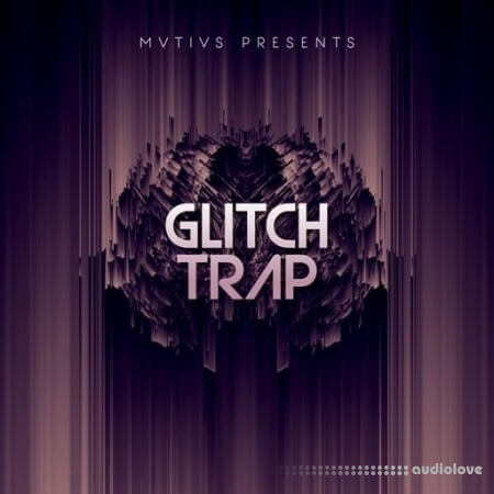 Blissful Audio MVTIVS Glitch Trap WAV