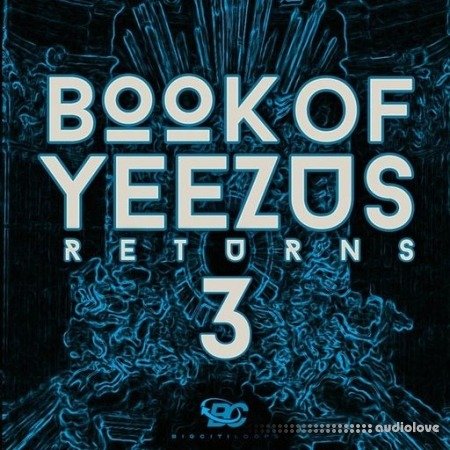 Big Citi Loops Book Of Yeezus Returns 3
