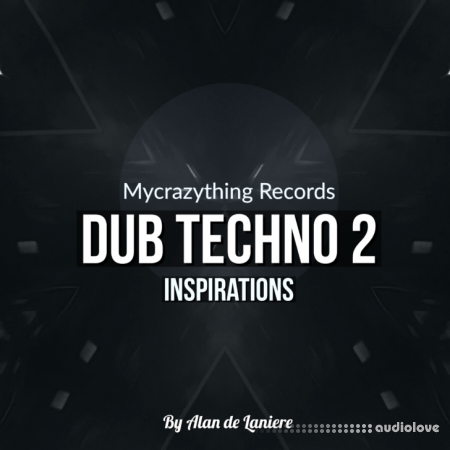 Mycrazything Sounds Dub Techno Inspirations 2 WAV