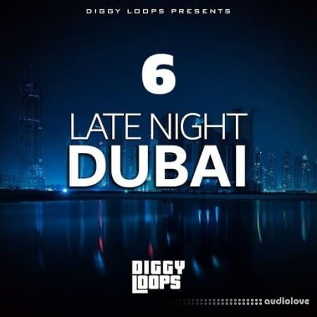 Diggy Loops Late Night Dubai 6 WAV