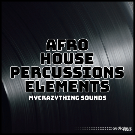 Mycrazything Sounds Afro House Percussions Elements 3