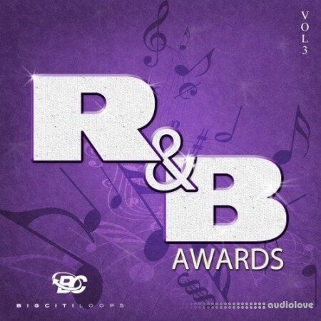 Big Citi Loops RnB Awards Vol 3