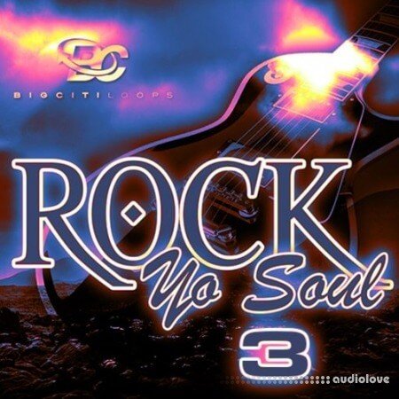 Big Citi Loops Rock Yo Soul 3