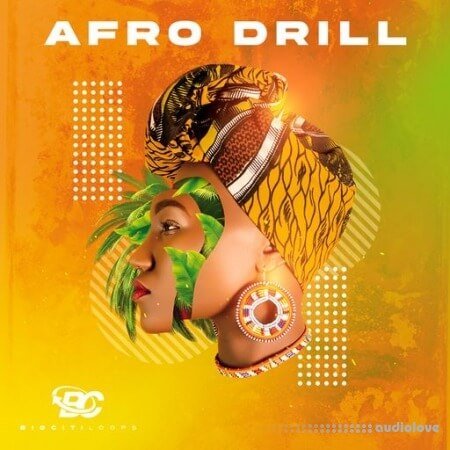 Big Citi Loops Afro Drill Vol 1