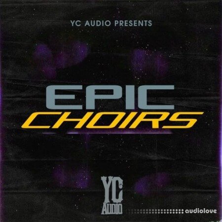 YC Audio Epic Choirs
