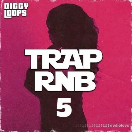 Diggy Loops TRAP RNB 5
