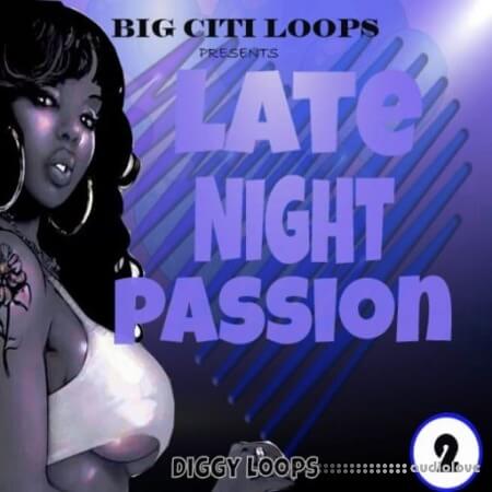 Big Citi Loops Late Night Passion 2