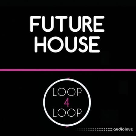 Loop 4 Loop Future House
