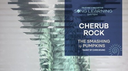 Truefire Chris Buono's Song Lesson: Cherub Rock