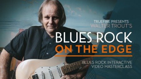 Truefire Walter Trout's Blues-Rock on the Edge