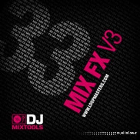 Loopmasters DJ Mixtools 33 Mix FX Vol.3 WAV Ableton Live