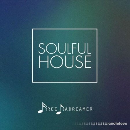 Free Dadreamer Soulful House