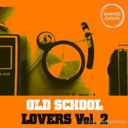 Samples Choice Old School Lovers Vol. 2
