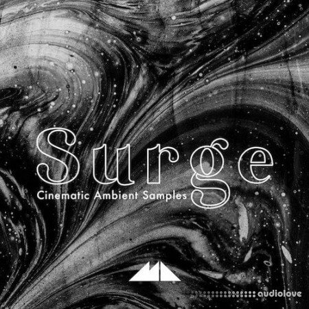 ModeAudio Surge Cinematic Ambient Samples