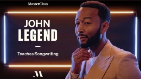 MasterClass John Legend Teaches Songwriting