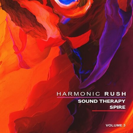 Harmonic Rush Sound Therapy (Spire Vol.3)