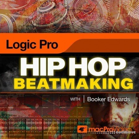 MacProVideo Logic Pro 405 Hip Hop Beatmaking in Logic Pro