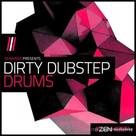 Zenhiser Dirty Dubstep Drums WAV