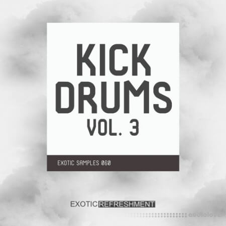 Exotic Refreshment Production Kick Drums 3 Drum Sample Pack