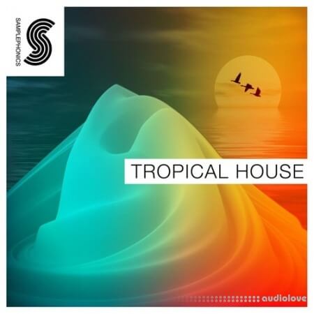 Samplephonics Tropical House MULTiFORMAT