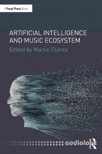 Artificial Intelligence and Music Ecosystem